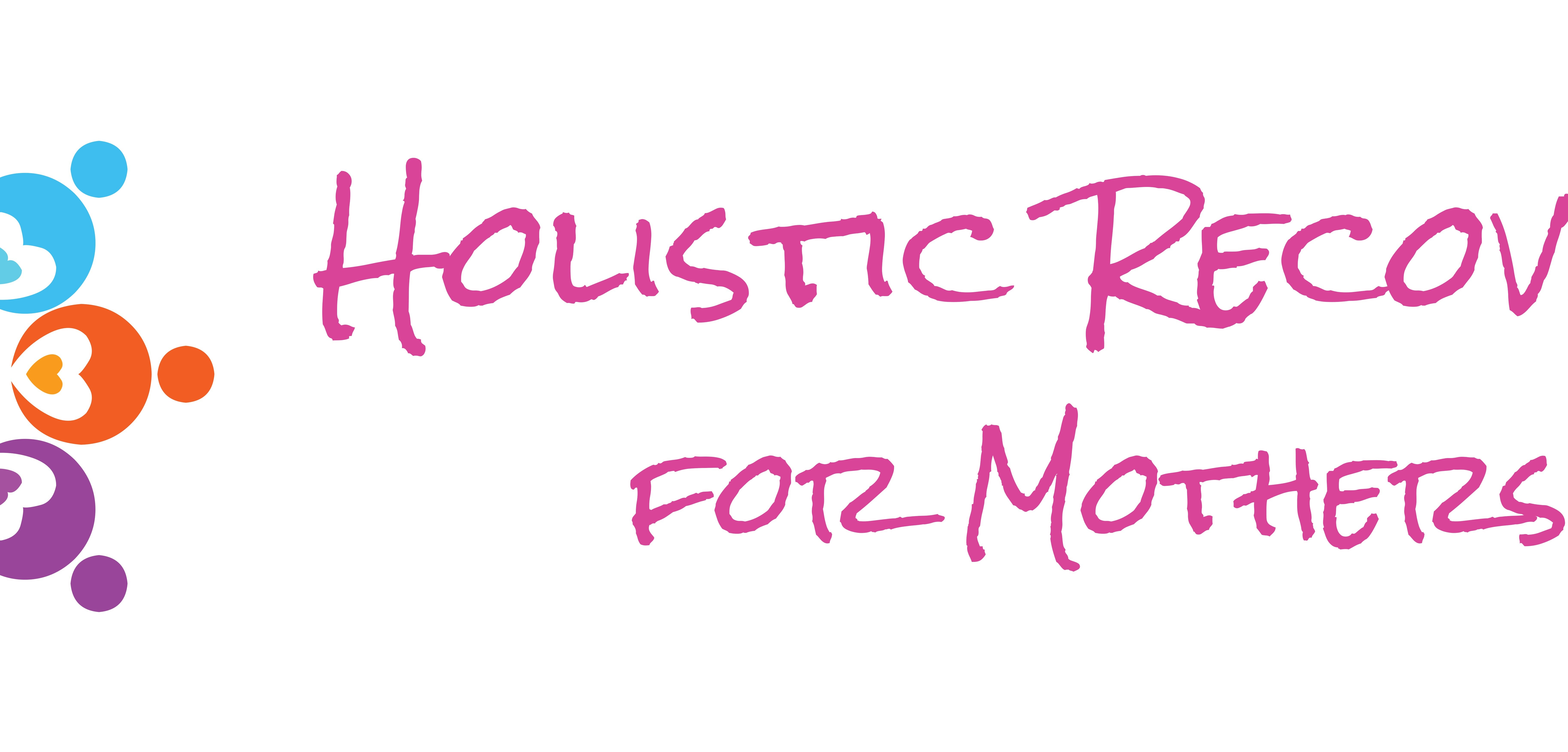 Holistic Recovery for Mothers